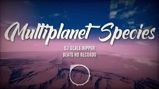 [ACID TECHNO] Dj Scale Ripper - Multiplanet Species (preview)