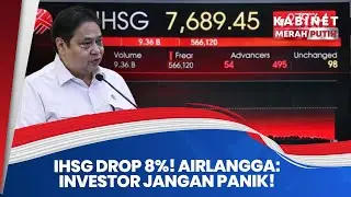 IHSG MERAH MEMBARA! Airlangga Hartarto Ultimatum BEI Usai Saham Anjlok 8 Persen! | KMP