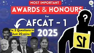 Most Important Awards & Honours for AFCAT 2025 | Awards and Honours in 20 minutes