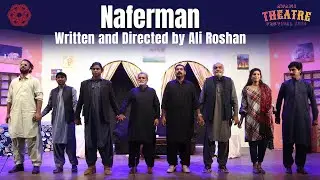 Naferman | Ali Roshan | Awami Theatre Festival 2024 | Arts Council of Pakistan Karachi