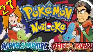 Let's Play Pokemon Omega Ruby & Alpha Sapphire Multi-Nuzlocke Part 27 - Dude I Totally Miss You