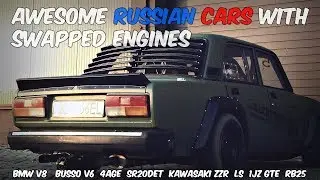Awesome Russian Cars With Swapped Engines