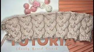 Chunky Braid Stitch Tutorial | Textured Stitch Pattern for Bags & Home Décor #trending #fyp