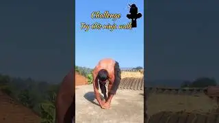 Challenge🥷🥷 Try this Ninja walk ✅💯#fitness #calisthenic #ninja #ninja training