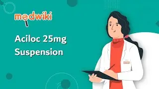 Aciloc 25mg Suspension | AI Uses, Work and How to take.