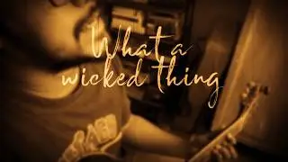Wicked Game - Chris Isaak Lyric Video Cover by EscapeGoat || Vocals & Acoustic Guitar