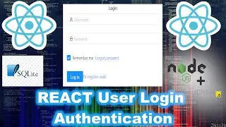 React Login and User Authentication (with Node JS ,Express JS and SQLite )