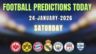 FOOTBALL PREDICTIONS TODAY 24 JANUARY 2026 PREMIER LEAGUE | LALIGA | BUNDESLIGA | KICKIQ 