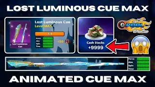 🤯LOST LUMINOUS CUE - ANIMATED CUE MAX 🤯 - 8 BALL POOL CUE MAX 🤯- ANIMATED CUE MAX TRICK 🤯