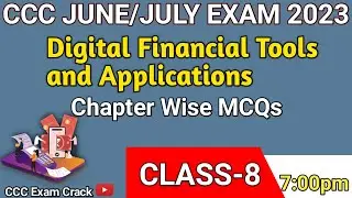 CCC JUNE/JULY EXAM 2023/CLASS-8/CCC EXAM PREPARATION 2023/