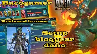 Raid Shadow Legends: Setup de Bloquear daño con Roshcars la torre