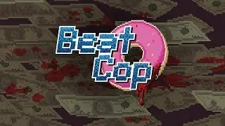 Let's Play/Try Beat Cop