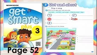 Get Smart Plus 3 : Module 7 (workbook page 52)
