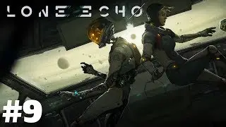Lone Echo - Antimatter Reactor Repair - Episode 9