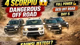 Day 5 | 4 Scorpio Off Road Adventure 😱 | Dangerous Offroading | 100 days100K Challenge #viral
