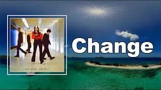 Pale Waves - Change  (Lyrics)
