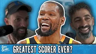 Is Kevin Durant One of the Best Scorers of All Time? | Off Guard With Austin Rivers| Ringer NBA
