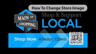 MainSt: How To Change Store Image