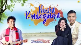 No:sin Kindagma:n || Rupali Payeng || Abhijit Payeng || Pankaj Payeng