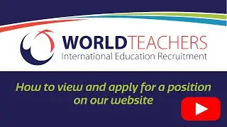 How To View And Apply For A Position With WORLDTEACHERS
