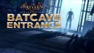 BATCAVE ENTRANCE IN BATMAN ARKHAM KNIGHT