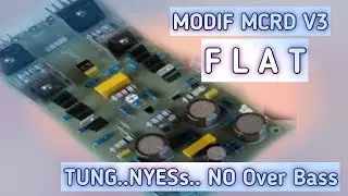 Modif FLAT MCRD V3 bass tidak over.  full centung & nyesss