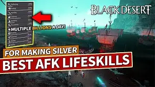Best AFK Lifeskills To Make Billions Of Silver in Black Desert (August 2025)