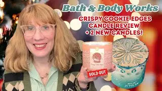 Обзор свечей Bath & Body Works Crispy Cookie Edges + 2 новые свечи!