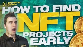 Как найти NFT-проекты на ранних этапах | Как найти следующий крупный NFT-проект