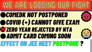 COMDEK NOT POSTPONED YET😭 WHAT ABOUT NTA JEE NEET  | JEE NEET POSTPONE JEE NEET #LATESTUPDATES/NEWS