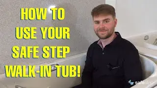 How to Use Your Safe Step Walk-In Tub!