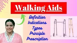 Walking aids || physiotherapy || lecture with notes || full information