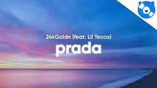24kGoldn - Prada (Clean - Lyrics) feat. Lil Tecca