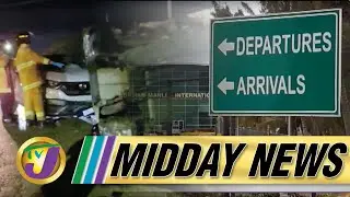 MP's Relative Charged in Drug Bust Offered Bail | 4 Vehicle Crash in St. Elizabeth | TVJ Midday News
