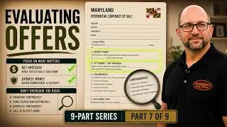 Evaluating Offers as a Maryland Home Seller | Price, Risk & Terms Explained