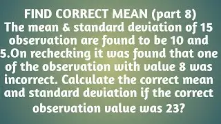 statistics|| find correct mean || part 8