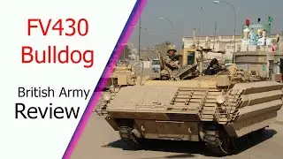 FV430 Bulldog: The Most Advanced Variant Of The FV430 Series