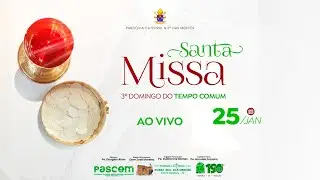 3º Domingo do Tempo Comum | Domingo (25-01-2026) 19:00h