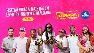 VIRADA SALVADOR 28/12/2024 - BELL • JOÃO GOMES • OLODUM • PSIRICO • THIAGO AQUINO