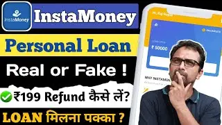 Instamoney Loan app review || Instamoney Loan app real or fake|| Instamoney app se loan kaise le