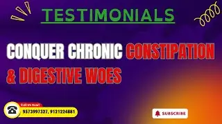 CONQUER CHRONIC CONSTIPATION & DIGESTIVE WOES