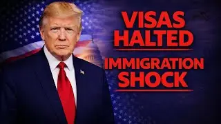 Breaking US Immigration News Today: Visa Processing Paused for 75 Countries | Feb 2026 Visa Bulletin