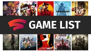 Stadia Game List for 2020 | Which Google Stadia Games are available ?