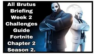 All Brutus Briefing Week 2 Challenges Guide, Fortnite Chapter 2 Season 2.