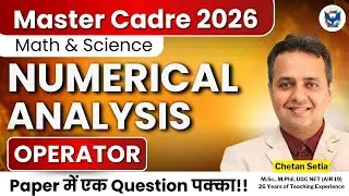 MASTER CADRE MATH & SCIENCE 2026|NUMERICAL ANALYSIS OPERATOR| ਪੇਪਰ ਵਿੱਚ ਇੱਕ QUES. ਪੱਕਾ |Chetan Setia