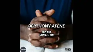 BERTHONY AFENE Passeport (Audio officiel)