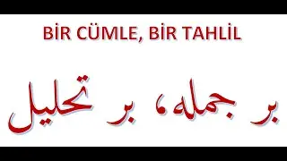 BİR CÜMLE BİR TAHLİL | Necip Fazıl