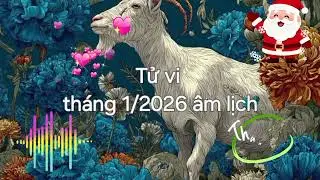 Tử vi tuổi Mùi tháng 1/2026 âm lịch #tửvi12congiáp #tửvisố