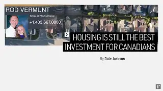 🏠 Housing is STILL Best Investment 💰 for Canadians!