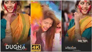 Holi Special ❤️ 4k Hd ❤️ Full screen Status Video ||4k Fullscreen Status video ||Holi Special Status